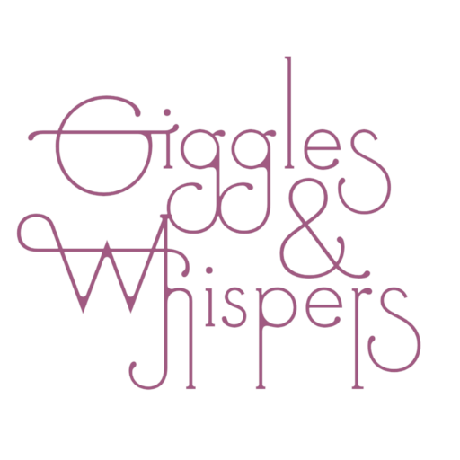 Giggles & Whispers